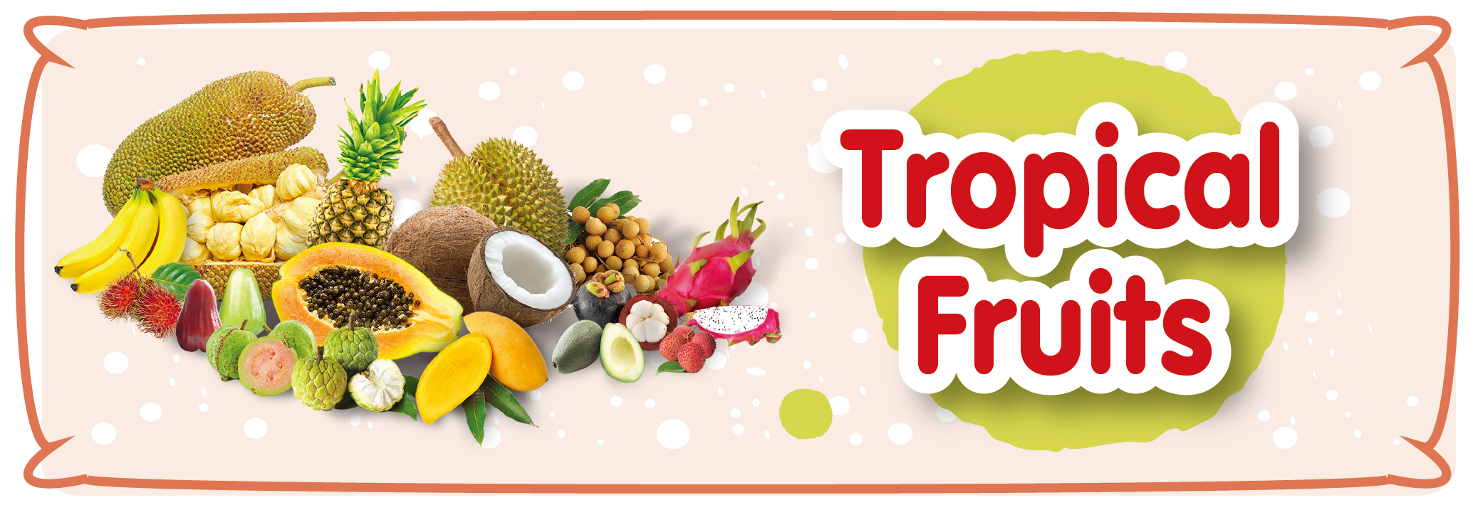 tropical Fruit