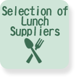 Selection of Lunch Suppliers